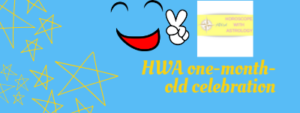 HWA one-month-old celebration
