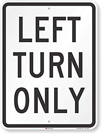 LEFT TURN ONLY sign