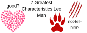 7 Greatest Characteristics Leo Man